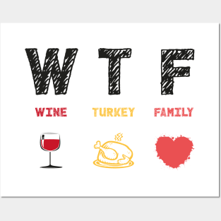 WTF Wine Turkey Family Posters and Art